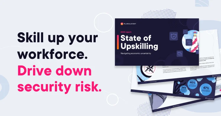 Skill up your workforce. Drive down security risk.