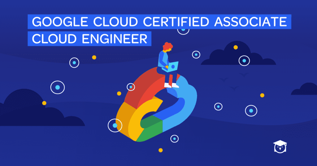 google cloud certified associate cloud engineer